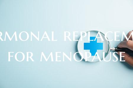 Hormonal replacement for menopause
