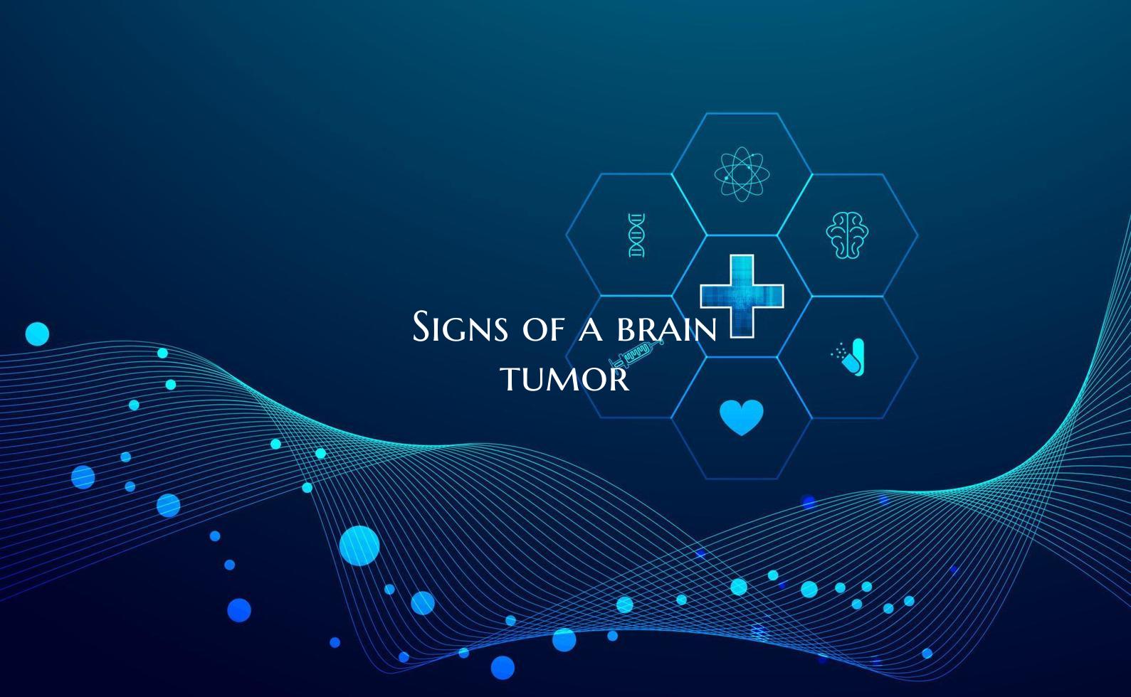 Signs of a brain tumor